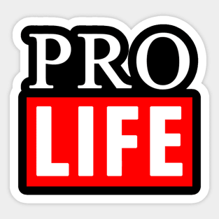 Pro Life Sticker